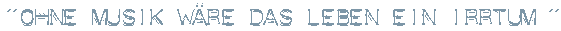 ohne Musik w&auml;r alles nichts